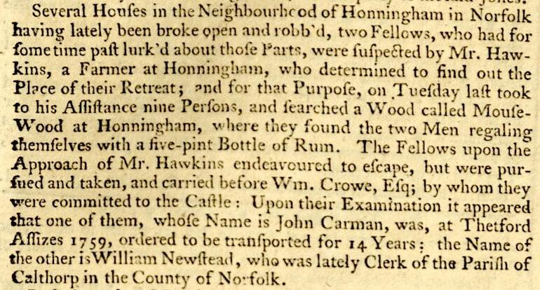 John made his way back to England, but was caught stealing again before his sentence was served. Ipswich Journal, June, 2, 1764.